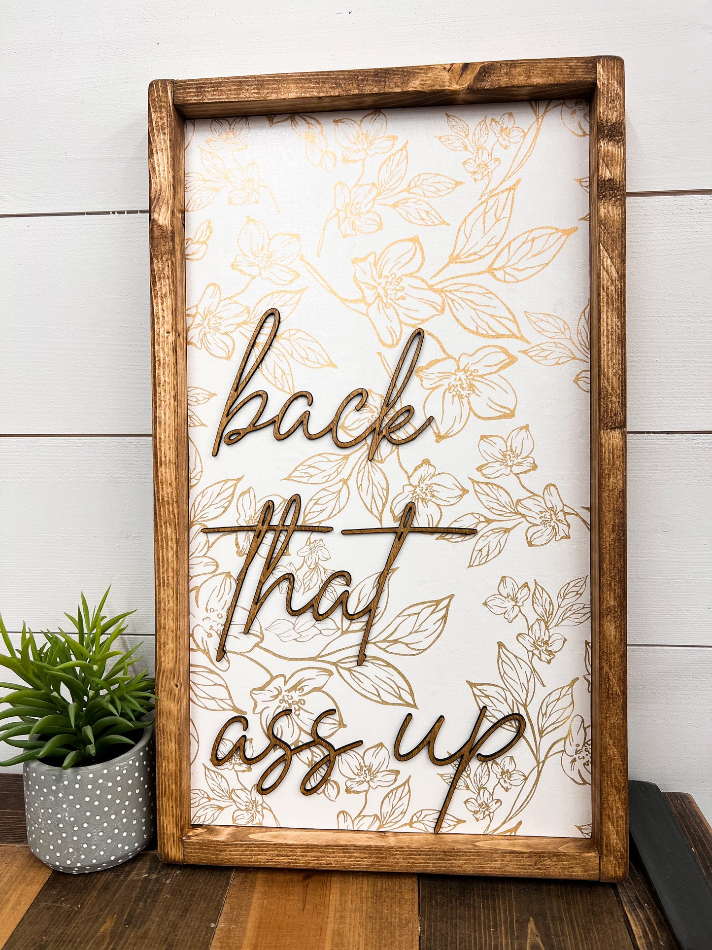 Back That A** Up