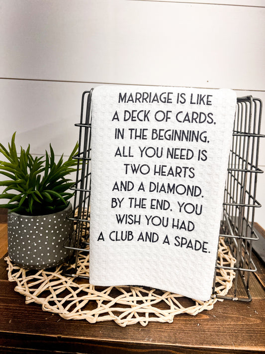 Marriage Is Like a Deck of Cards