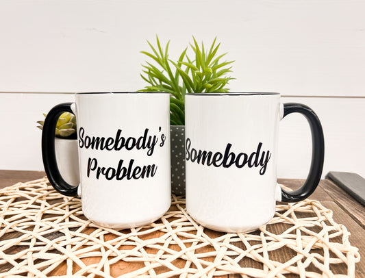 Somebody's Problem